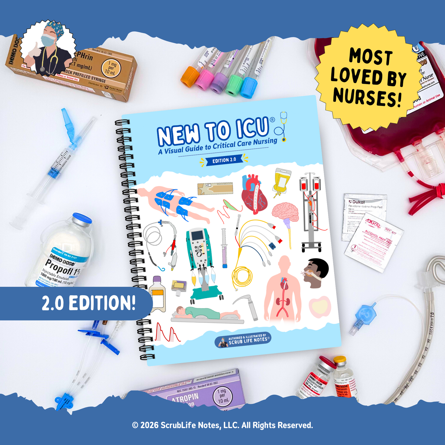 New to ICU® 2.0: A Visual Guide to Critical Care Nursing